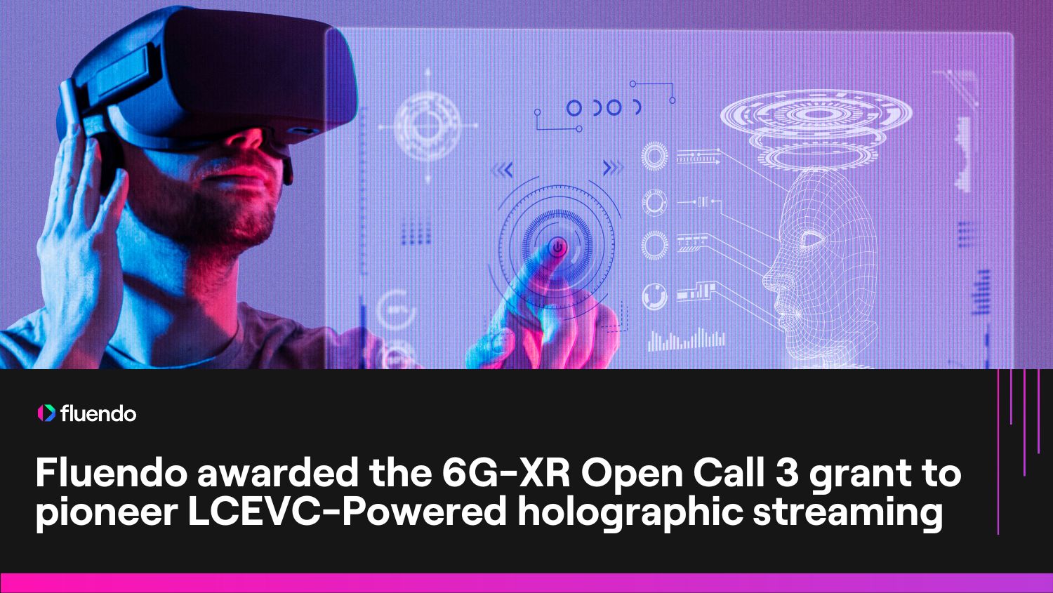 Fluendo awarded 6G-XR Open Call 3 grant to pioneer LCEVC-Powered holographic streaming